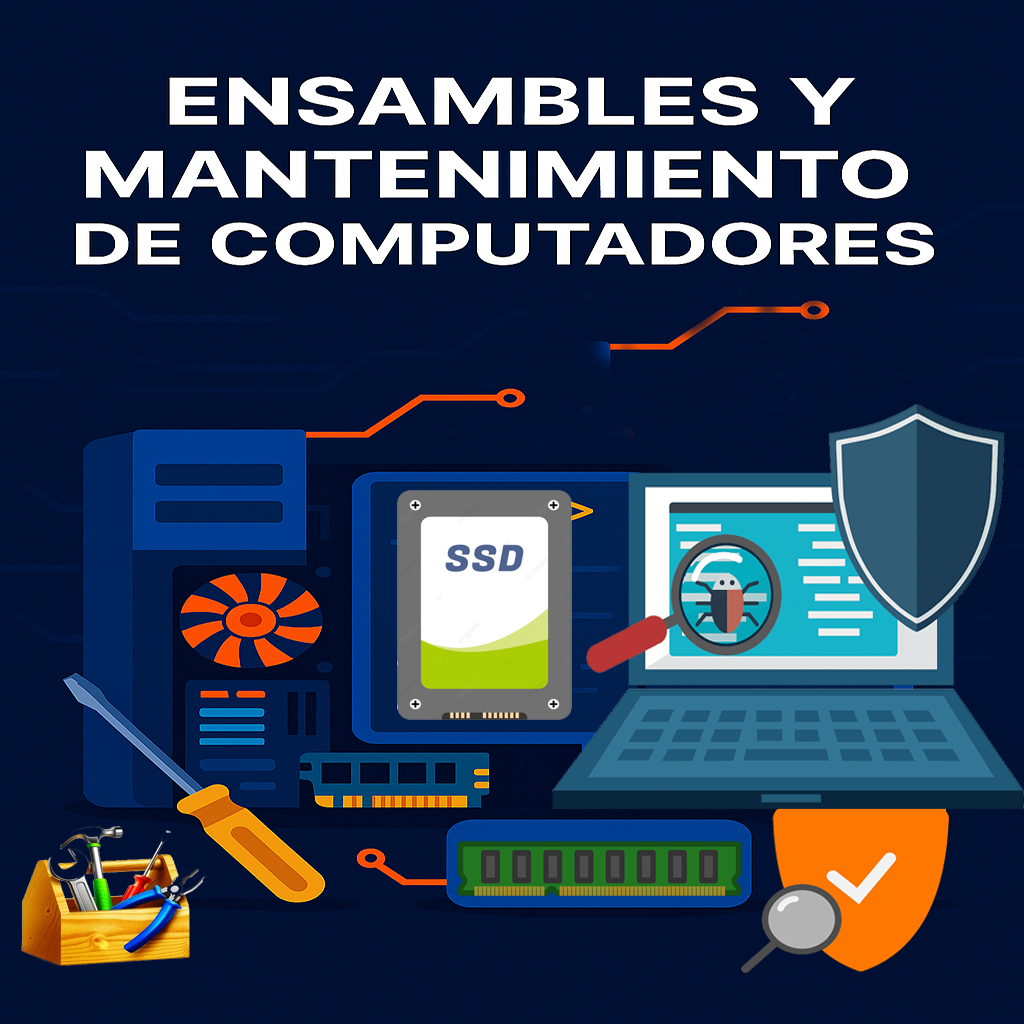 Mantenimiento y Ensamble de Computadores